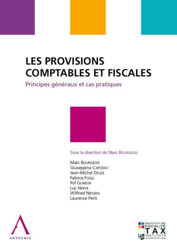 Les provisions comptables et fiscales: Principes généraux et cas pratiques by Collectif, Anthemis