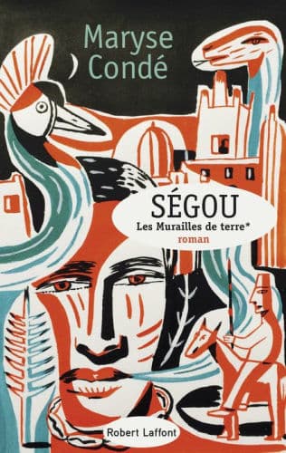 Ségou - Tome 1 by Maryse Condé