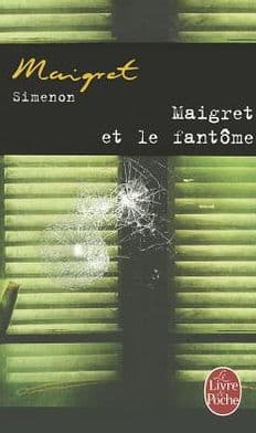 Maigret et le fantôme (Maigret and the Apparition) by Georges Simenon