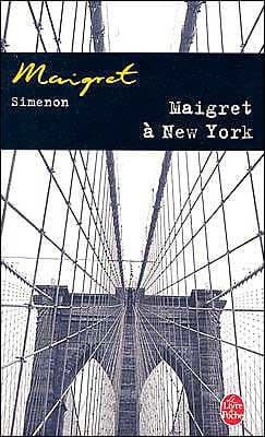 Maigret à New York (Maigret in New York) by Georges Simenon