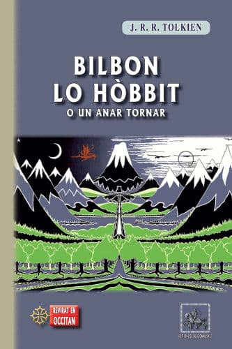 Bilbon lo Hòbbit (o un anar tornar): revirada en occitan del Lengadòc by J. R. R. Tolkien