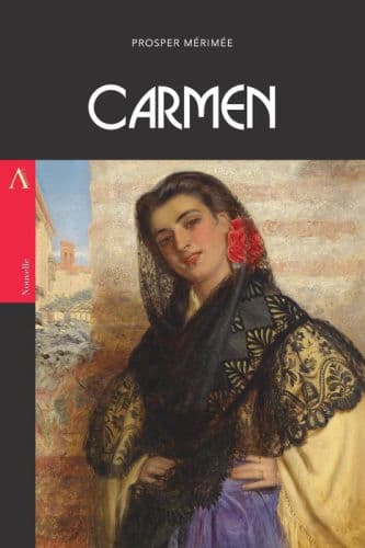 Carmen by Prosper Merimee