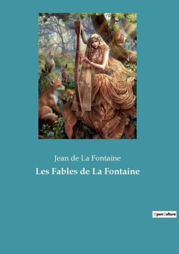 Les Fables de La Fontaine by Jean de La Fontaine
