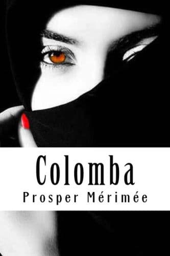 Colomba by Prosper Merimee