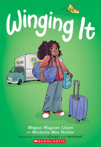 Winging It: A Graphic Novel by Megan Wagner Lloyd, Michelle Mee Nutter (Illustrator), Michelle Mee Nutter