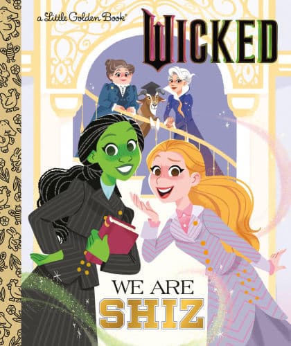 We Are Shiz (Universal Pictures Wicked) by Mary Man-Kong, Hollie Mengert (Illustrator), Hollie Mengert