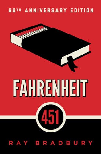 Fahrenheit 451: A Novel by Ray Bradbury
