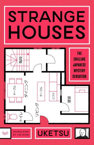 Strange Houses: A Novel by Uketsu, Jim Rion
