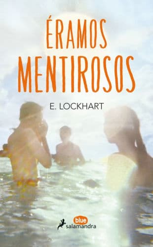 Éramos mentirosos / We Were Liars by E. Lockhart