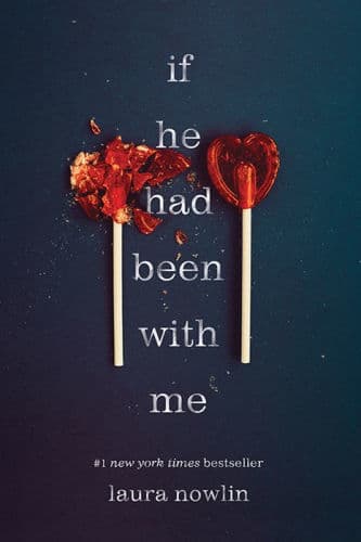 If He Had Been with Me by Laura Nowlin, Gina Rogers