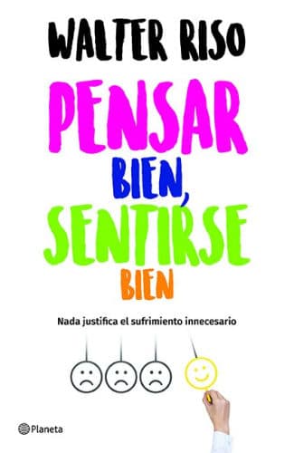 Pensar bien, sentirse bien / Think Right, Feel Good by Riso