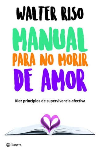 Manual para no morir de amor / Manual for Not Dying of Love by Riso