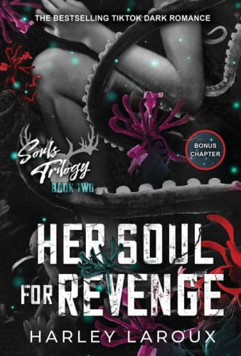 Her Soul for Revenge: A Spicy Dark Demon Romance by Harley Laroux