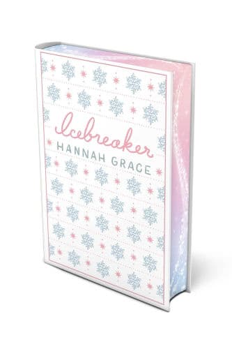 Icebreaker: Deluxe Edition Hardcover: A Novel by Hannah Grace