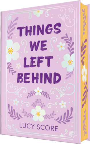 Things We Left Behind (Collector's Edition) by Lucy Score