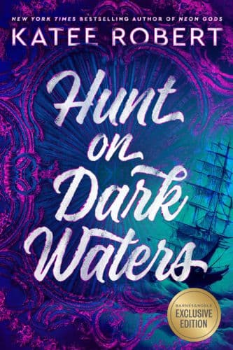 Hunt on Dark Waters by Katee Robert