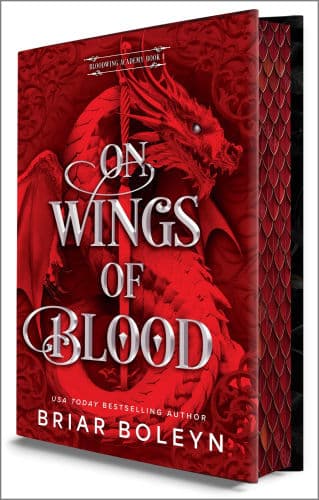On Wings of Blood (Deluxe Limited Edition): A Novel by Briar Boleyn