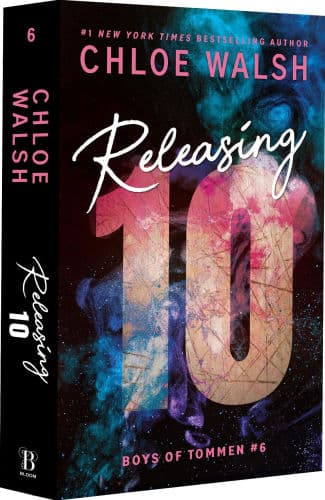 Releasing 10 (Standard Edition) (Boys of Tommen #6) by Chloe Walsh
