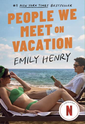 People We Meet on Vacation: Collector's Edition (Netflix Tie-In) by Emily Henry