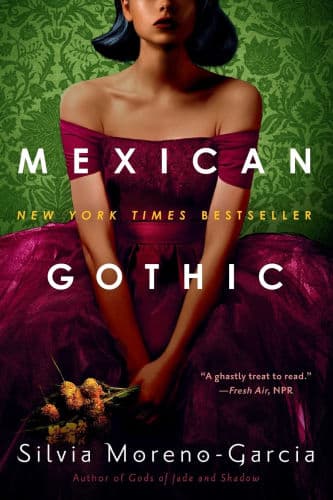 Mexican Gothic by Silvia Moreno-Garcia, Frankie Corzo
