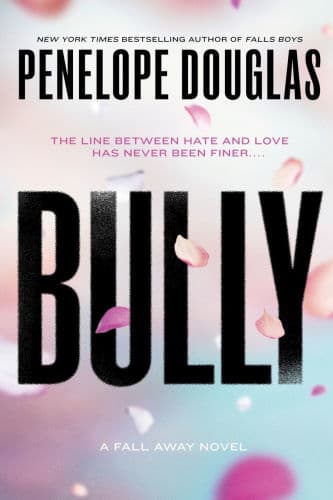 Bully by Penelope Douglas, Abby Craden