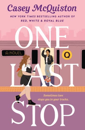 One Last Stop by Casey McQuiston, Natalie Naudus