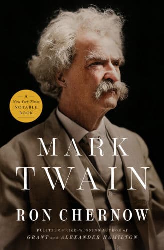 Mark Twain by Ron Chernow