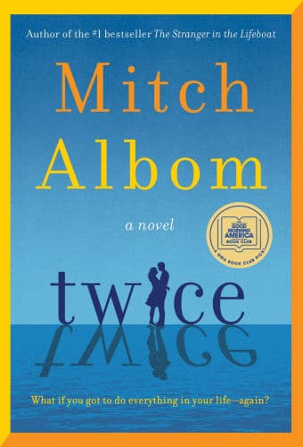 Twice: A Novel by Mitch Albom