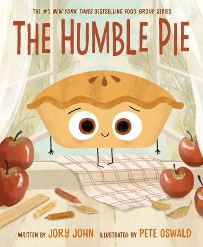 The Humble Pie by Jory John, Pete Oswald, Pete Oswald (Illustrator)