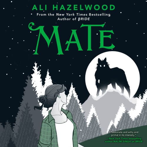 Mate by Ali Hazelwood, Ellie Gossage, Teddy Hamilton