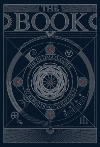 The BOOK : The Ultimate Guide to Rebuilding a Civilization  by Hungry Minds