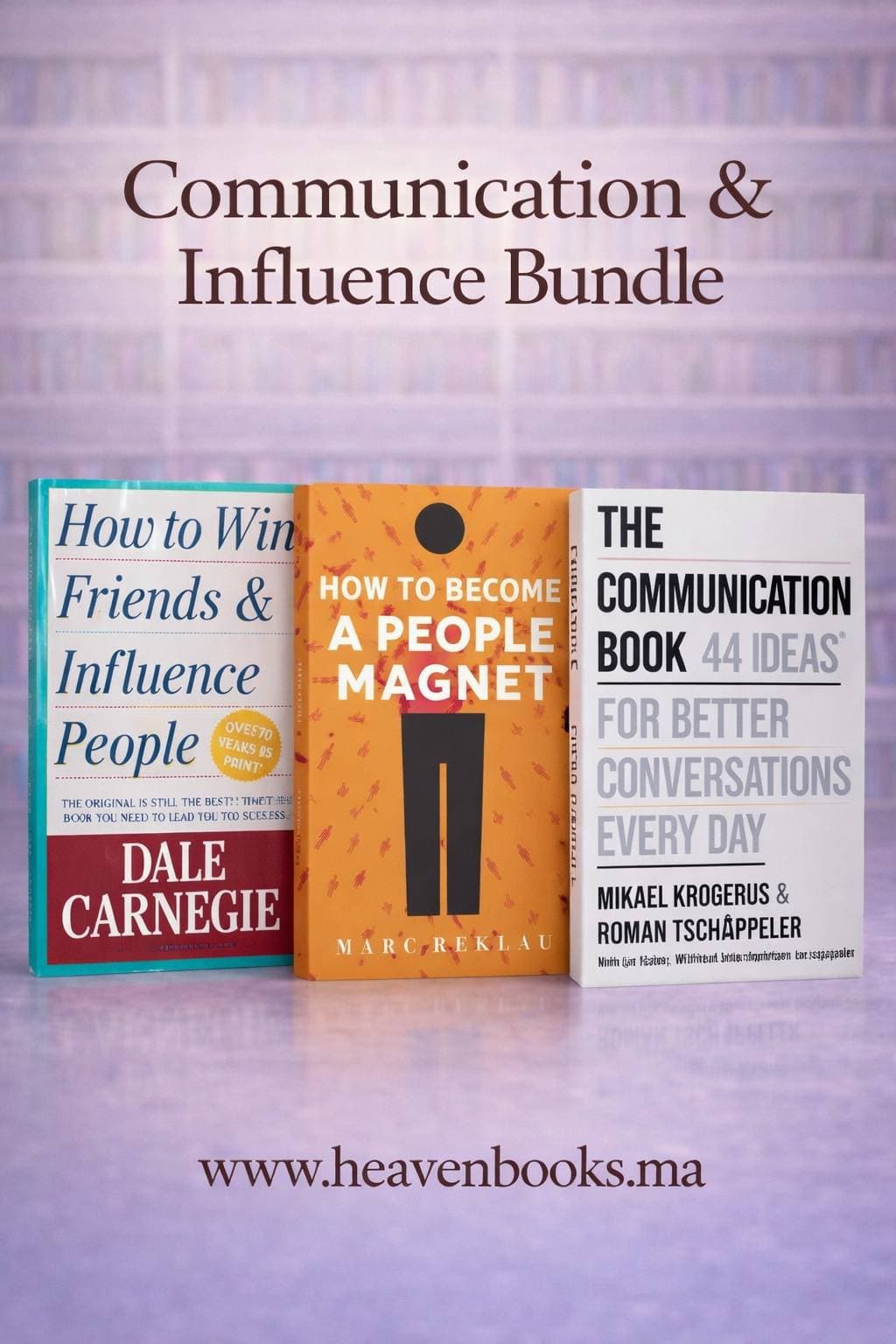 Communication & Influence Bundle | Dale Carnegie + People Magnet + The Communication Book by Dale Carnegie, Marc Reklau, Mikael Krogerus & Roman Tschäppeler