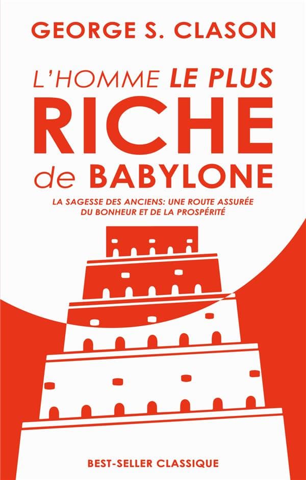 L'homme le plus riche de Babylone  by  Georges Samuel Clason