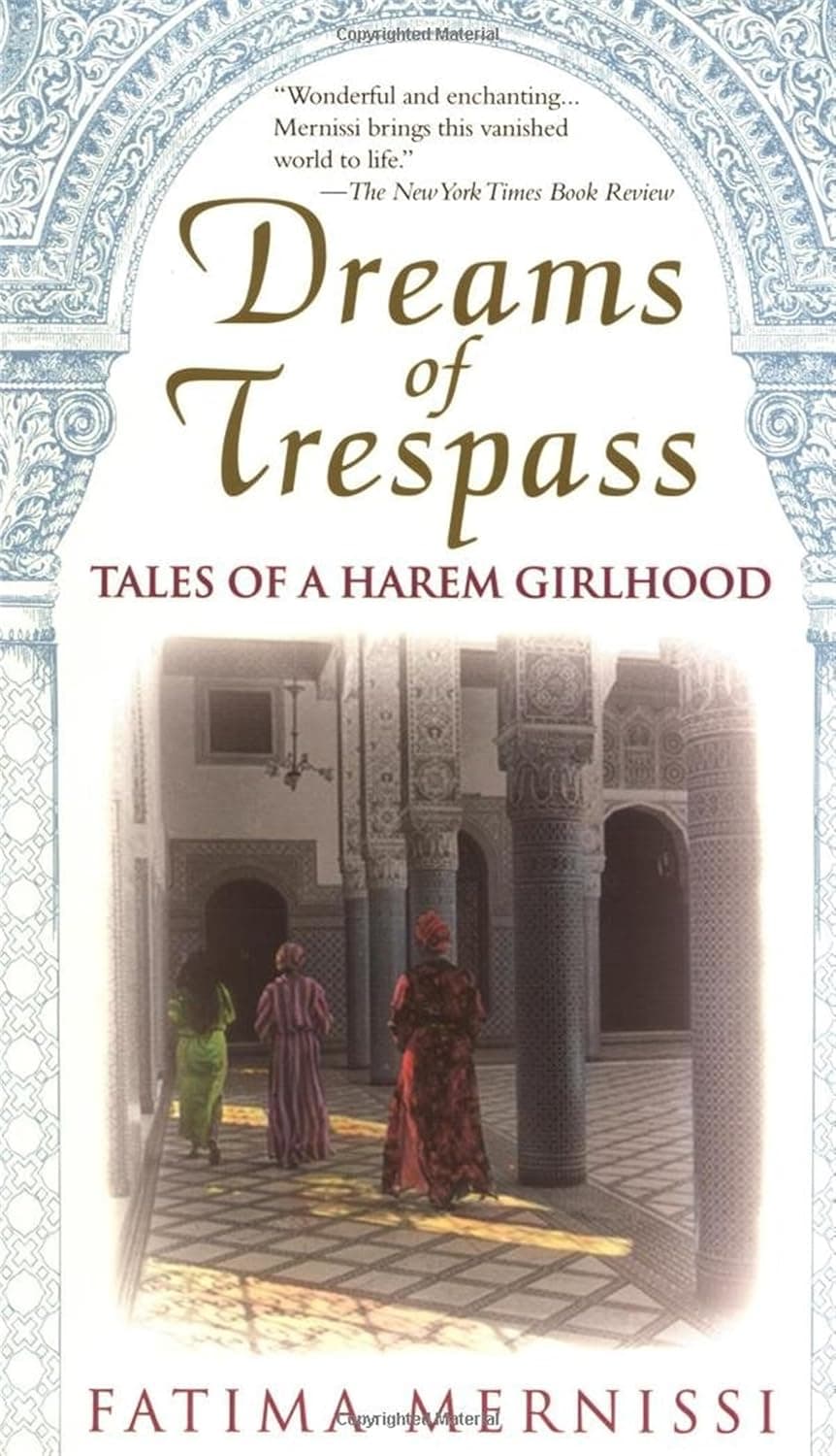 Dreams Of Trespass by Fatima Mernissi
