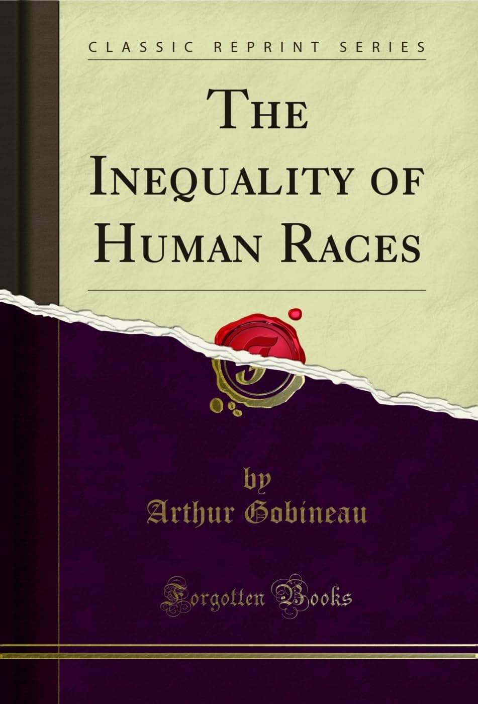 The Inequality of Human Races  by Arthur Gobineau