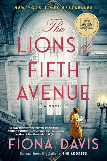 The Lions of Fifth Avenue: A GMA Book Club Pick: A Novel by Fiona Davis
