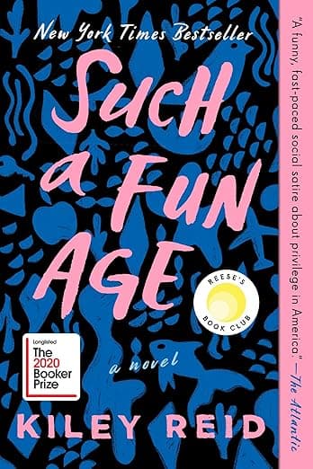 Such a Fun Age: Reese's Book Club by Kiley Reid