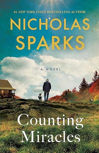 Counting Miracles: A Novel by Nicholas Sparks