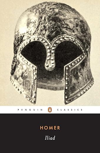 The Iliad (Penguin Classics) by Homer, Robert Fagles, Bernard Knox