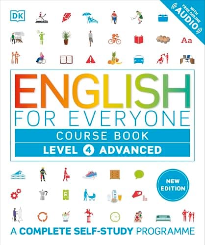 كتاب دورة اللغة الإنجليزية للجميع المستوى 4 المتقدم: برنامج دراسة ذاتية كاملة by DK