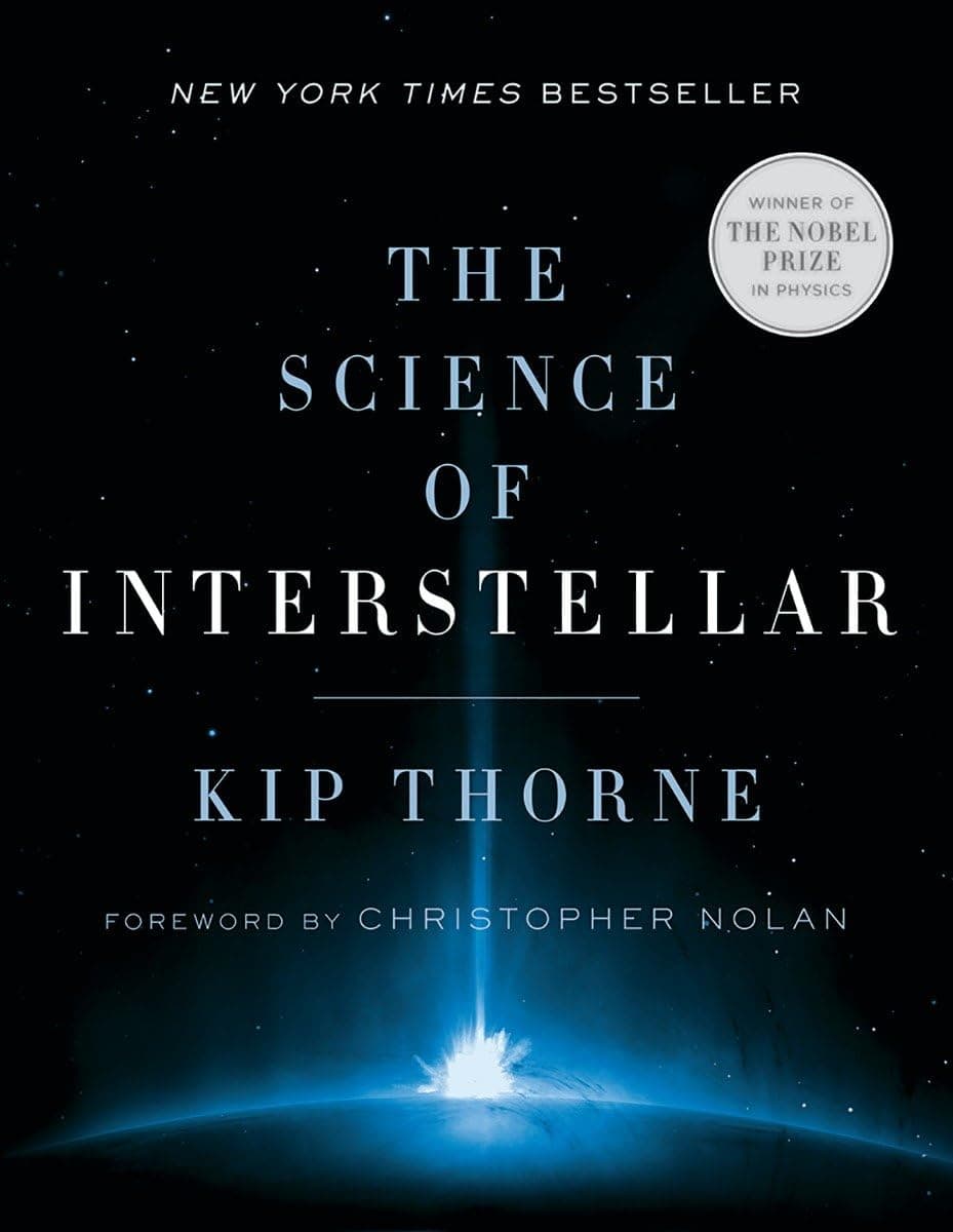 The Science of Interstellar by Kip Thorne, Christopher Nolan