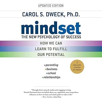 Mindset: The New Psychology of Success by Carol S. Dweck, Bernadette Dunne, Random House Audio