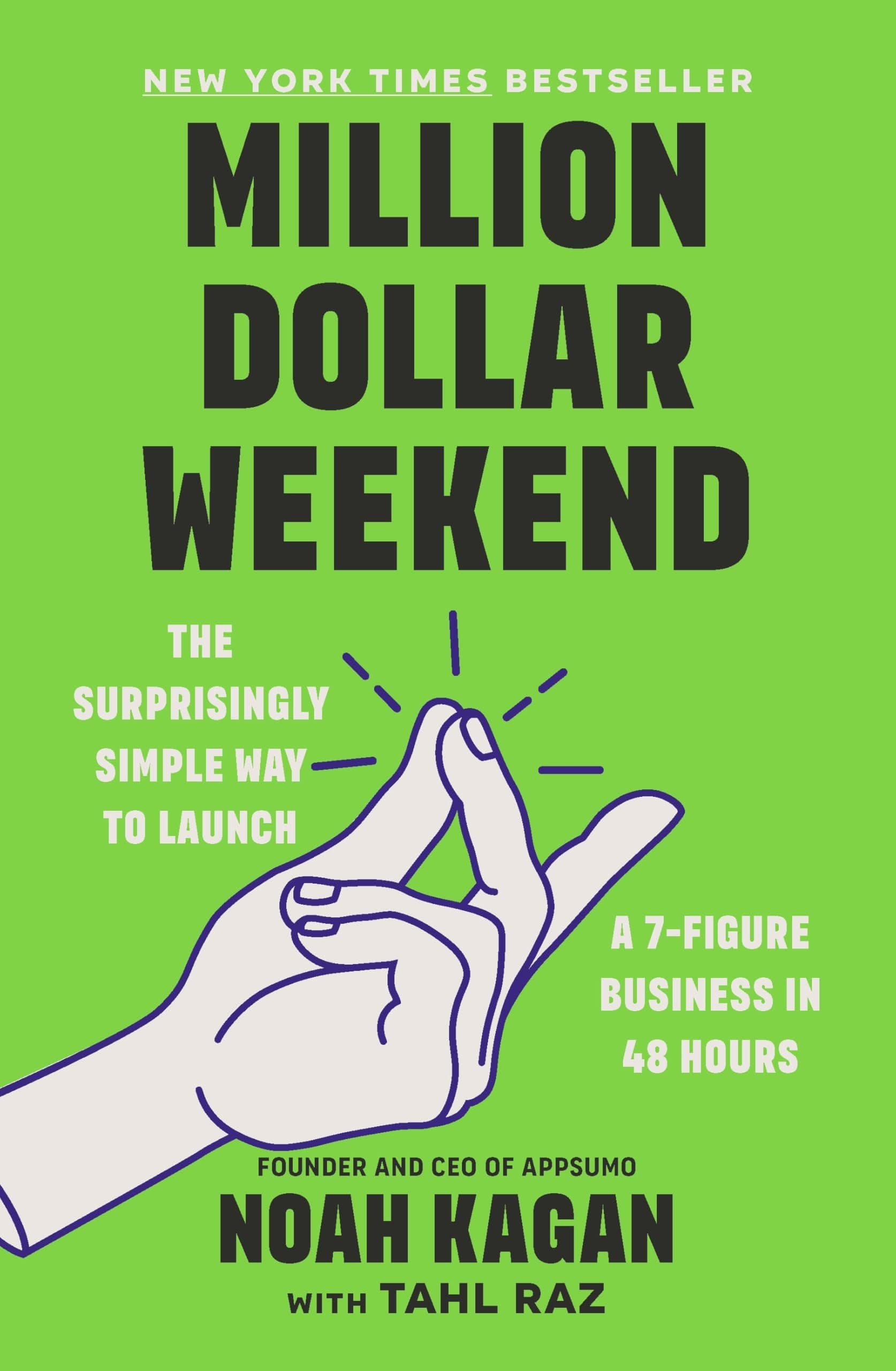 Million Dollar Weekend by Noah Kagan