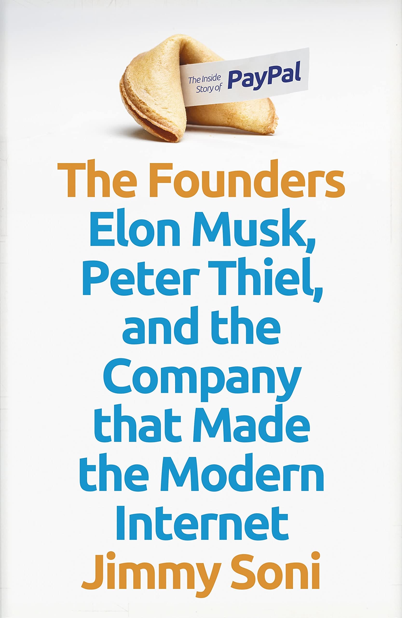 The Founders by Jimmy Soni
