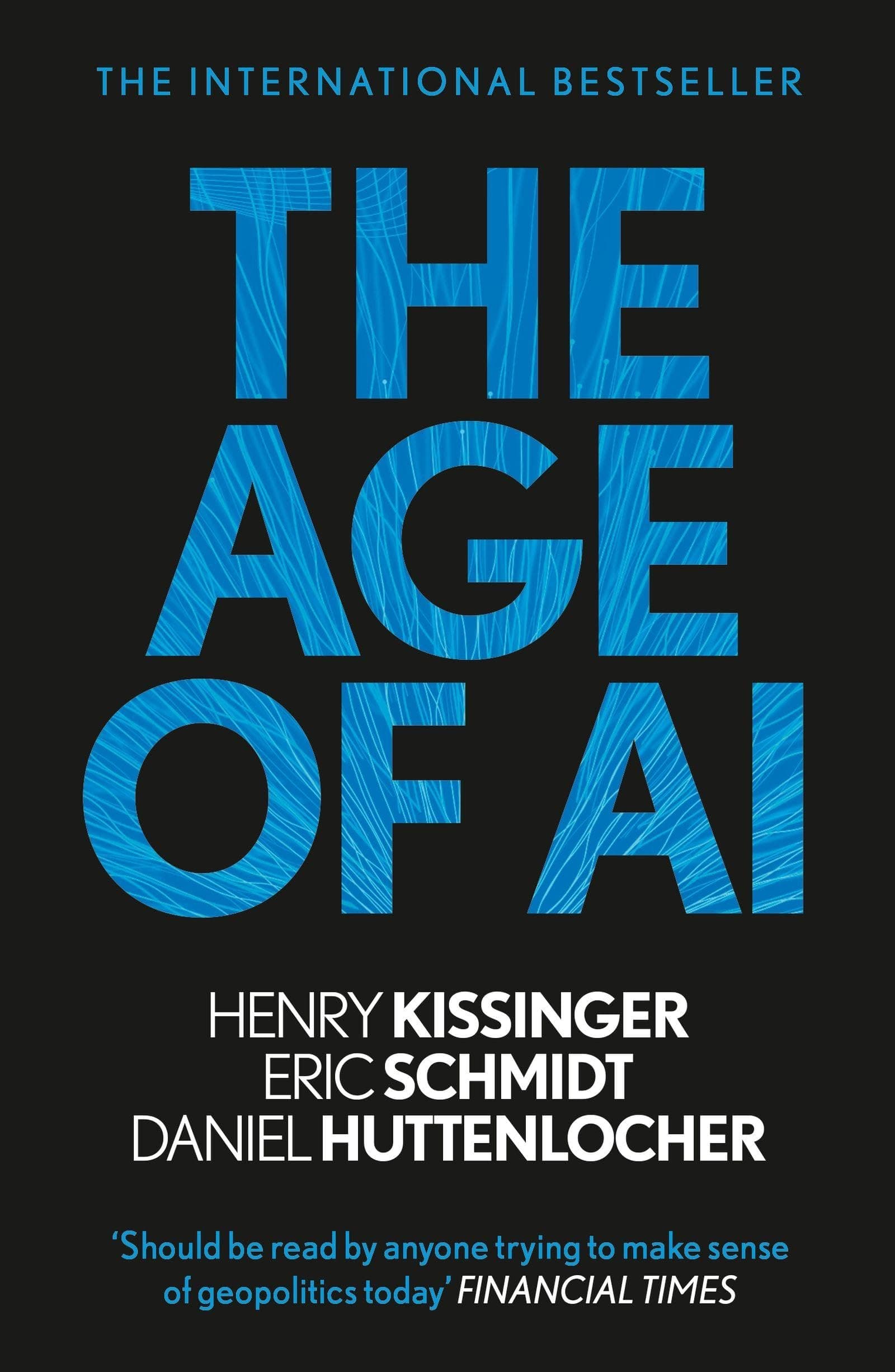 THE AGE OF AI by دانييل هوتنلوشر إريك شميدت,Henry Kissinger