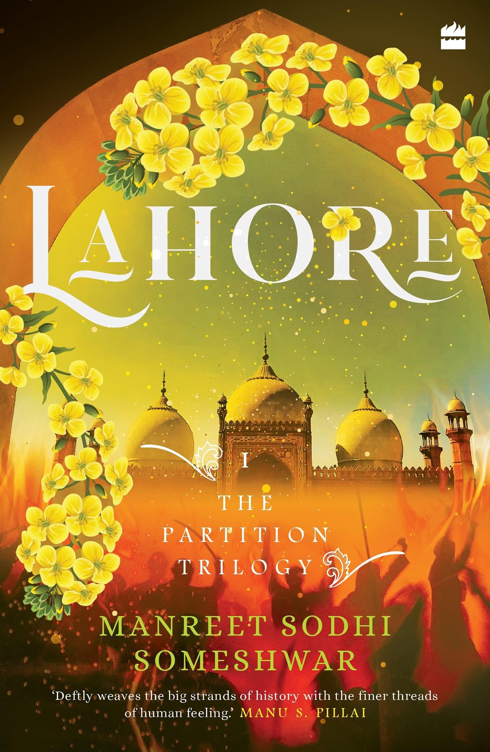 Lahore: Book 1 of The Partition Trilogy by Manreet Sodhi Someshwar