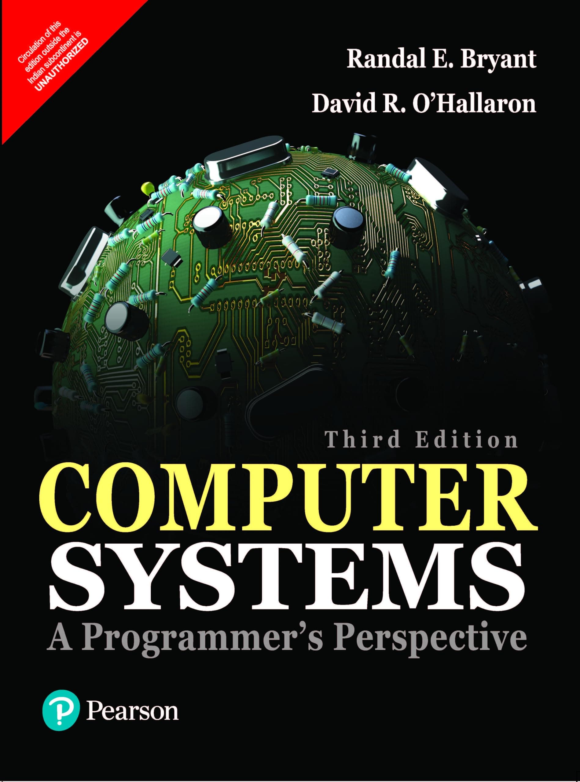 Pearson Computer Systems: A Programmer's Perspective by Randal E. Bryant, David R. O'Hallaron