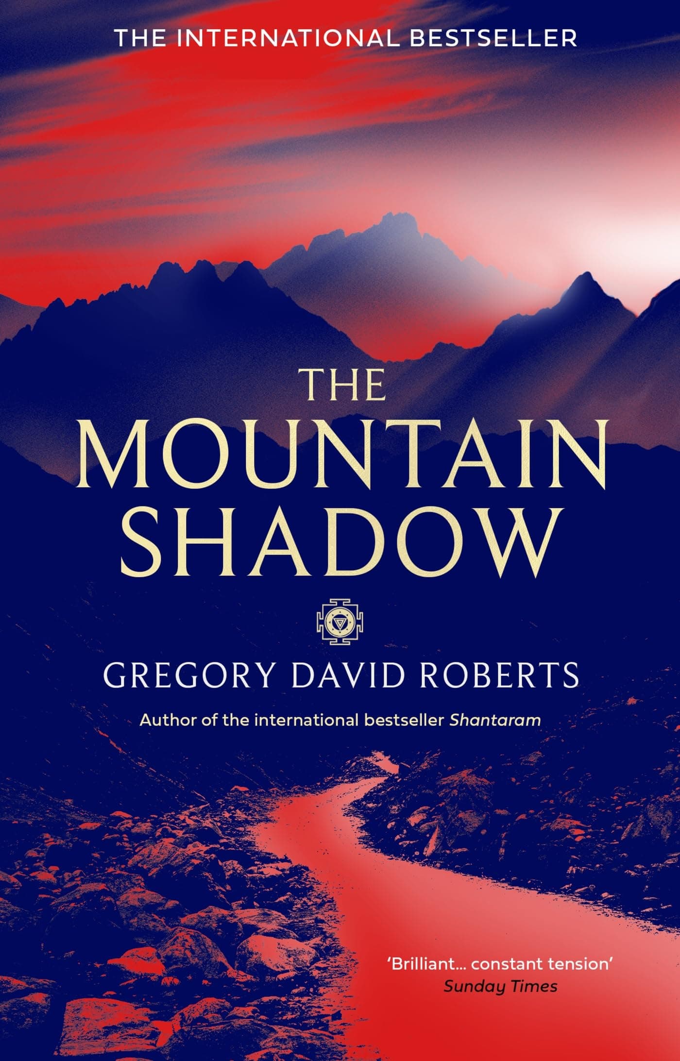 Little, Brown Book Group The Mountain Shadow by Gregory David Roberts