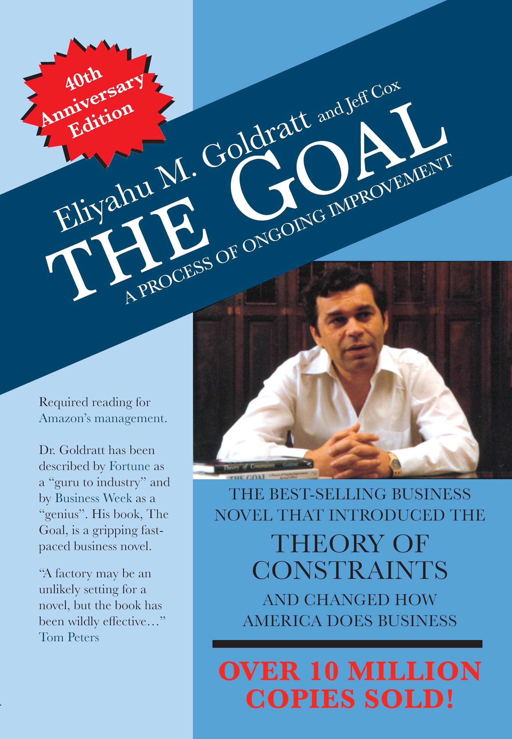 The Goal: A Process of Ongoing Improvement by Eliyahu M Goldratt, Jeff Cox