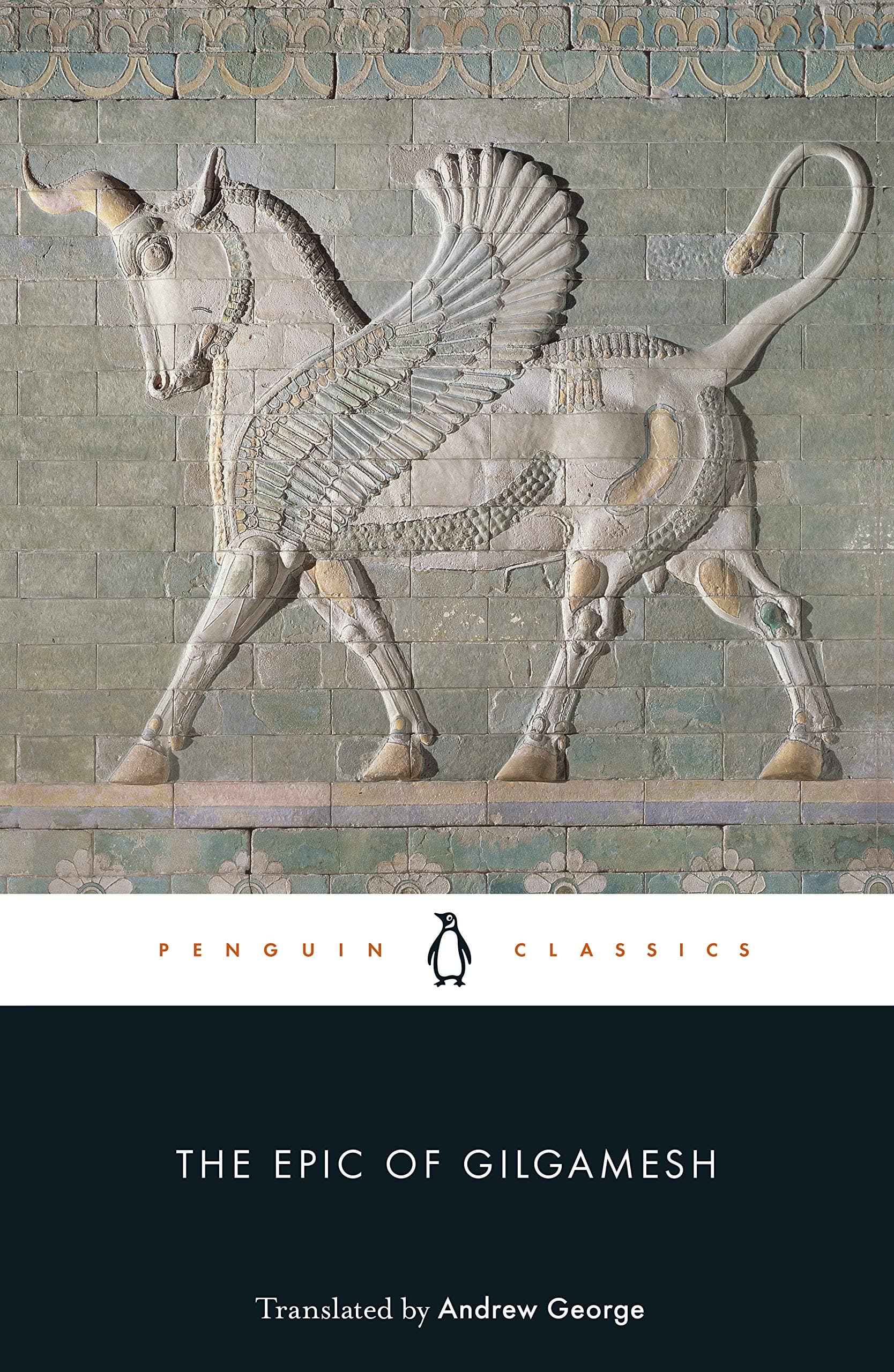 The Epic of Gilgamesh by Anonymous, Andrew George